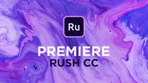 Adobe Premiere Rush CC 2.3.0.832 + Crack Full